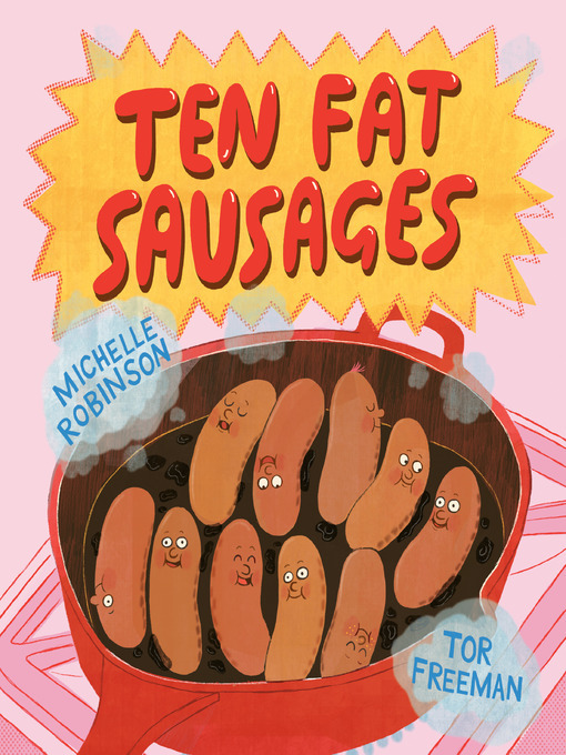 Michelle Robinson创作的Ten Fat Sausages作品的详细信息 - 可供借阅